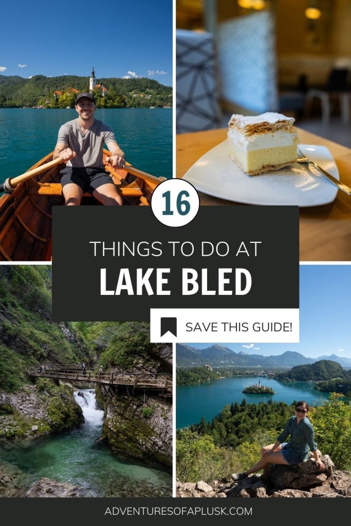 16 Fun Things to Do at Lake Bled, Slovenia