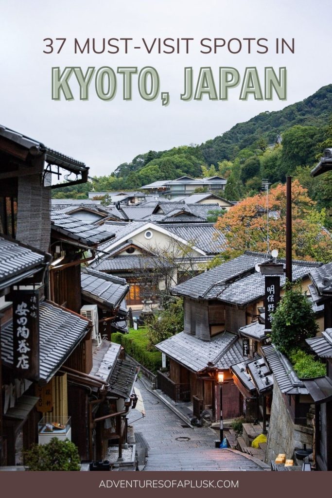 The 37 Best Things to Do in Kyoto, Japan