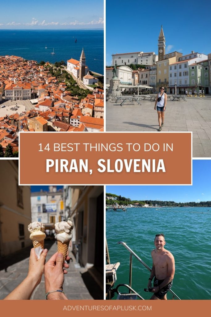 14 Best Things to Do in Piran, Slovenia