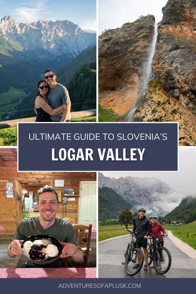 The Ultimate Guide to Visiting Logar Valley (Logarska Dolina) in Slovenia