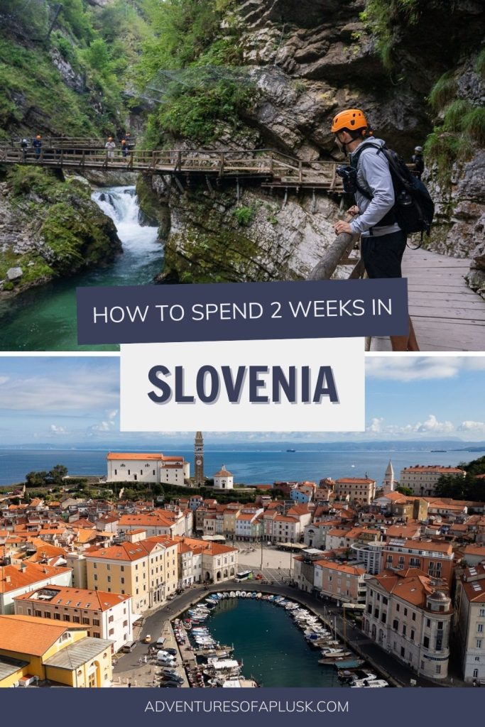 The Ultimate 2 Week Slovenia Road Trip Itinerary