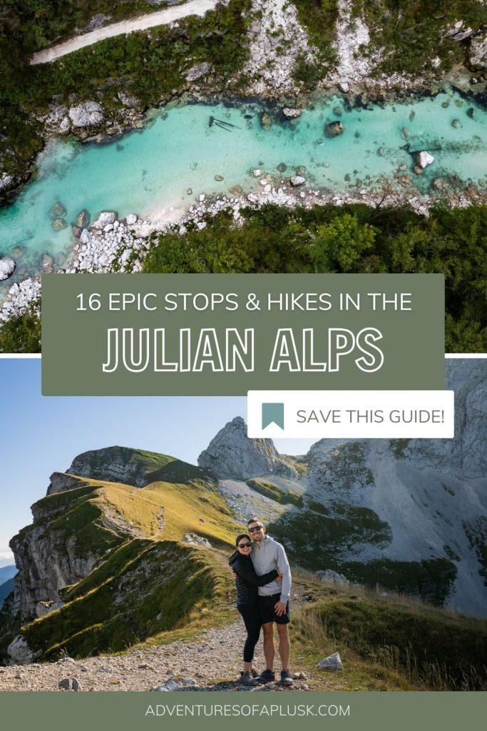16 Epic Stops & Hikes in the Julian Alps in Slovenia