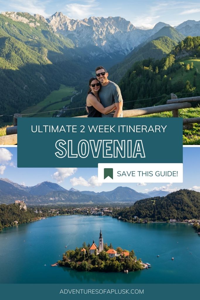 The Ultimate 2 Week Slovenia Road Trip Itinerary