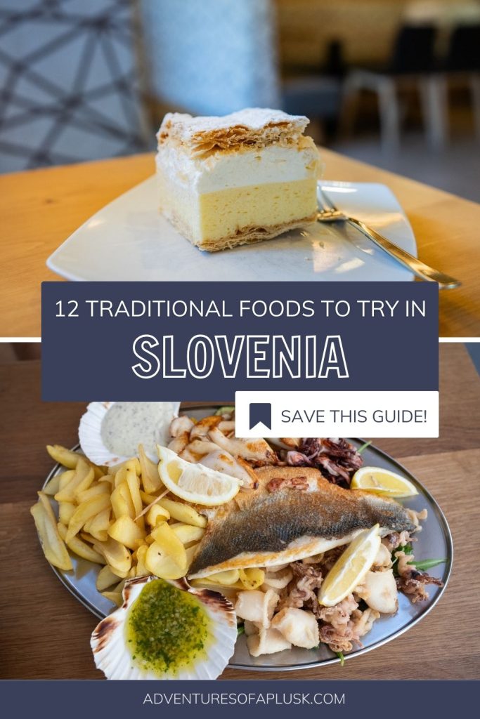 12 Traditional Slovenian Foods You Must Try (& Where to Get Them!)