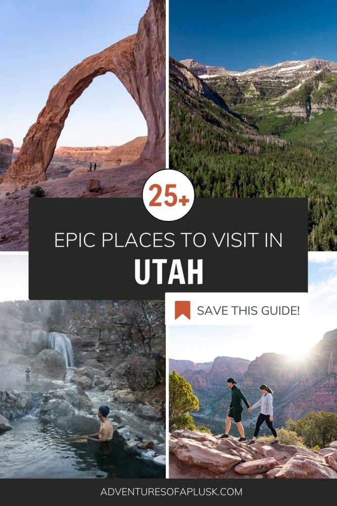 25+ Best Places to Visit in Utah (What to See, Do, and Eat!)