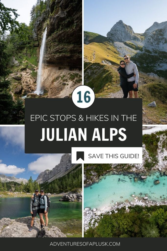 16 Epic Stops & Hikes in the Julian Alps in Slovenia