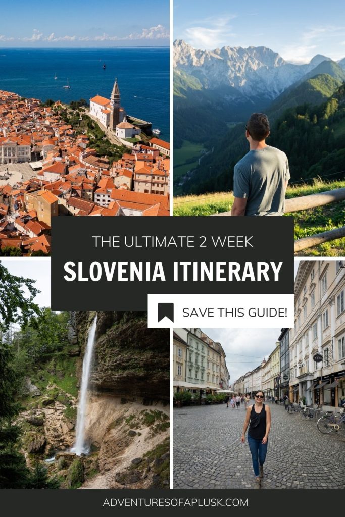 The Ultimate 2 Week Slovenia Road Trip Itinerary