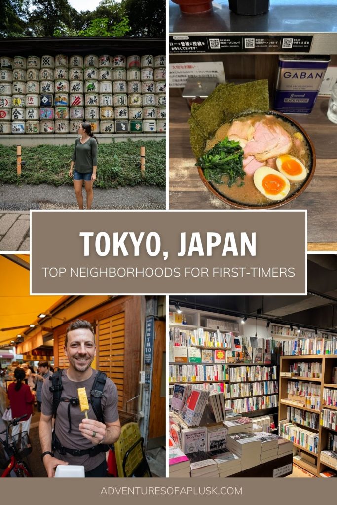 The 10 Best Places to Visit in Tokyo for First Timers (& What to do in each!)