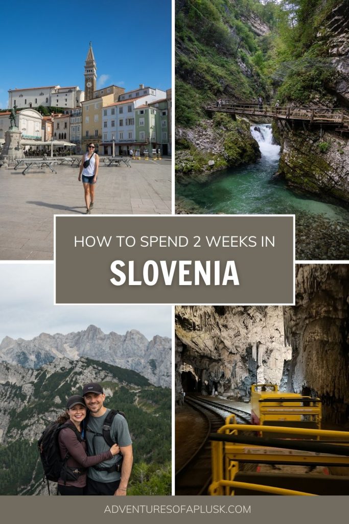 The Ultimate 2 Week Slovenia Road Trip Itinerary