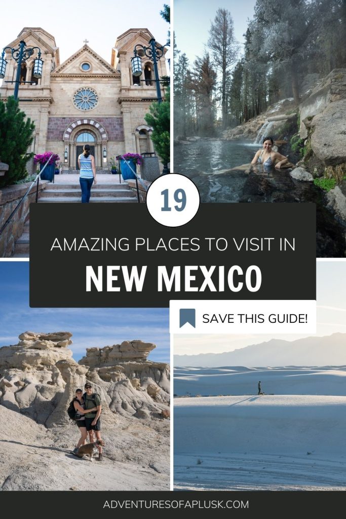 19 Best Places to Visit in New Mexico (What to See & Do!)