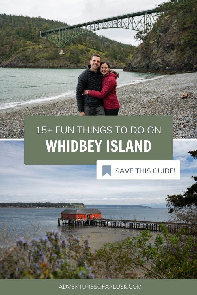 15+ Unforgettable Things to Do on Whidbey Island