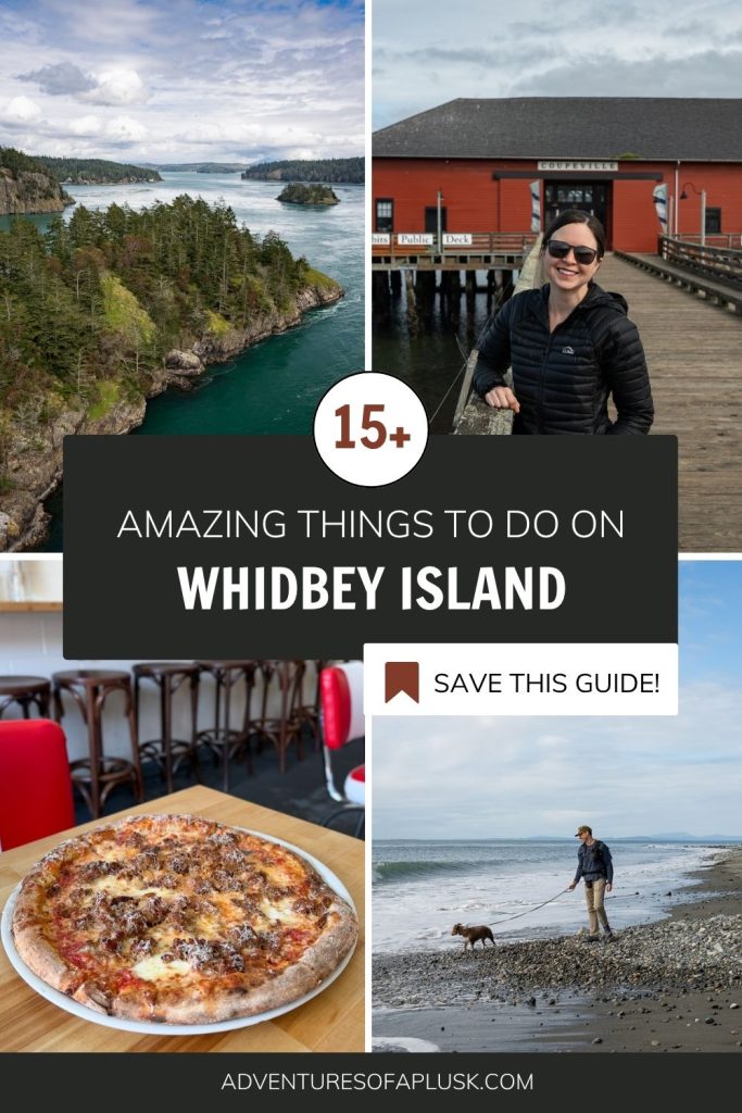 15+ Unforgettable Things to Do on Whidbey Island