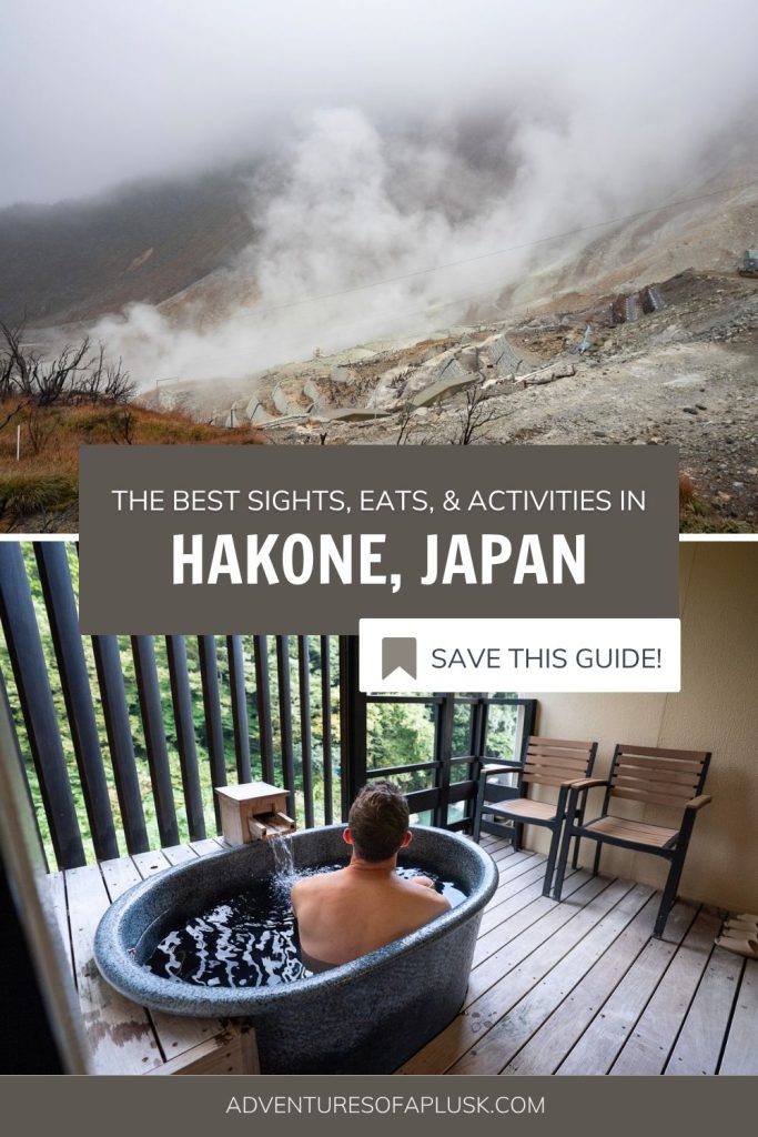 12 BEST things to do in Hakone: Japan’s mountainous hot spring town!