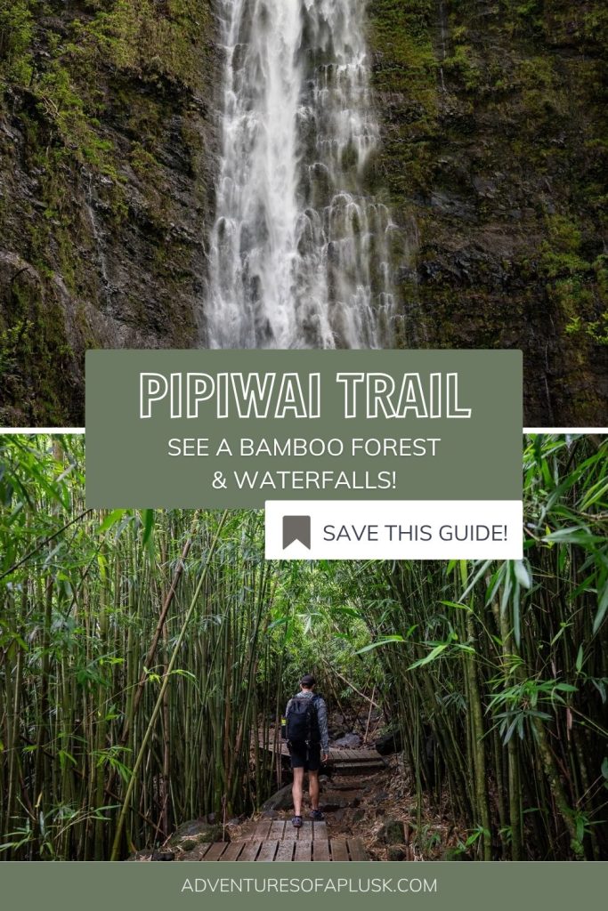 How to hike the Pipiwai Trail to Waimoku Falls at Haleakalā National Park