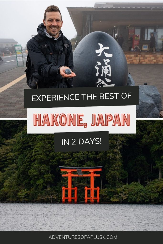 2 days in Hakone itinerary: Our must-see stops & experiences!