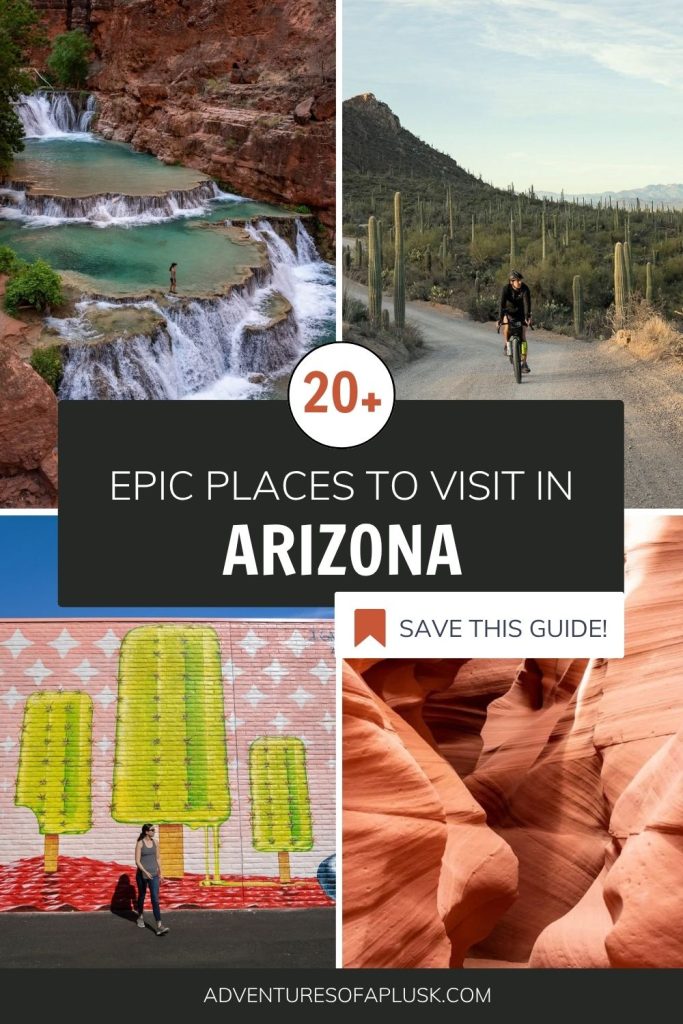 20+ Best Places to Visit in Arizona