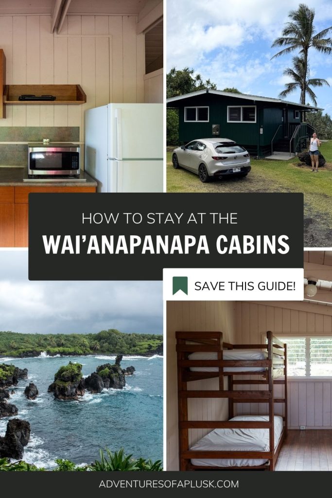 Staying at the Wai’anapanapa State Park Cabins: What to expect & pack!