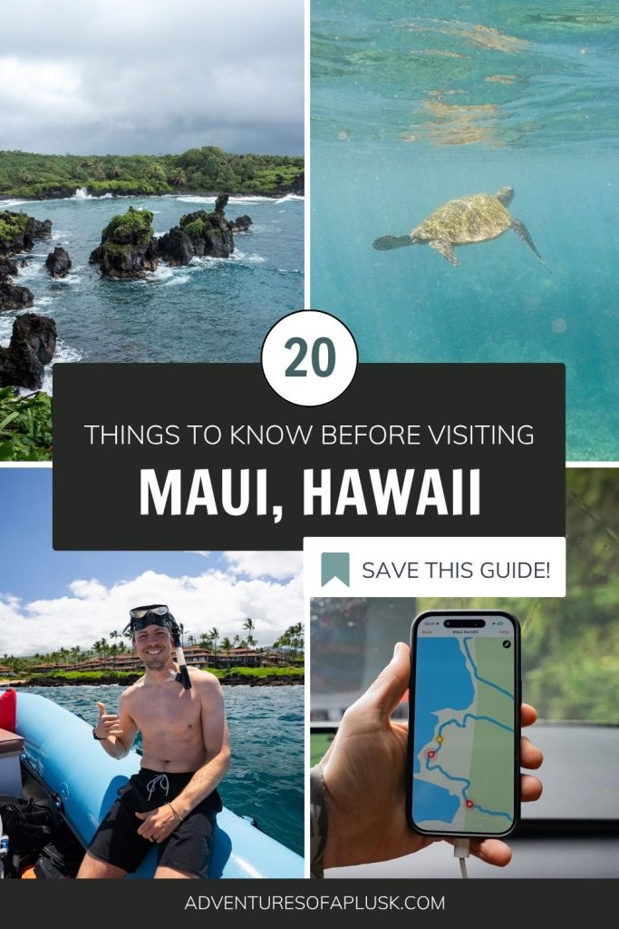 Our Top 20 Maui Travel Tips for First Time Visitors