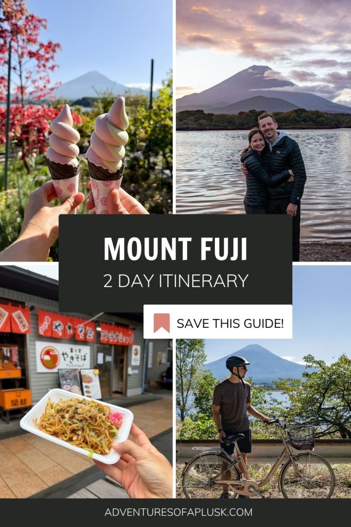 The Perfect 2 Day Mount Fuji Itinerary