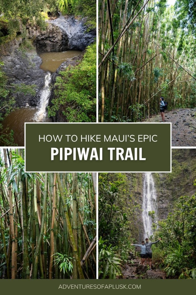 How to hike the Pipiwai Trail to Waimoku Falls at Haleakalā National Park