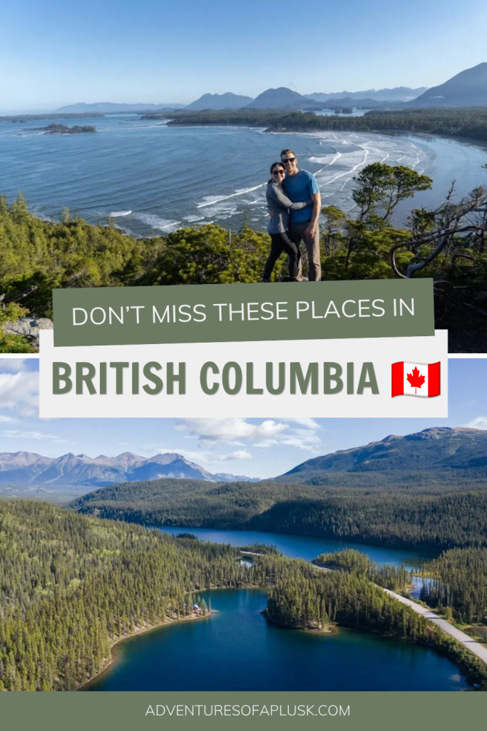 30+ BEST Places to Visit in British Columbia (From PNW Locals!)