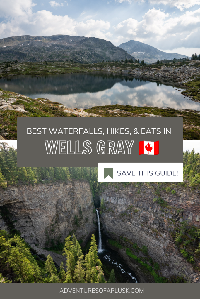 15 BEST Things to Do in Wells Gray Provincial Park (Canada's Waterfall Park!)