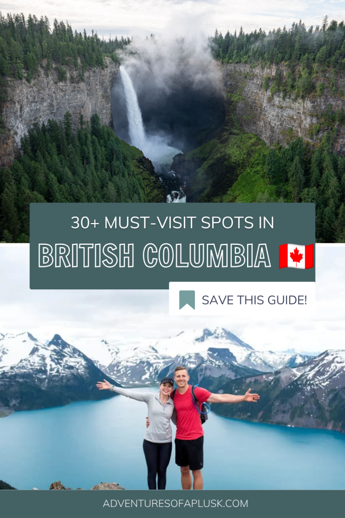 30+ BEST Places to Visit in British Columbia (From PNW Locals!)