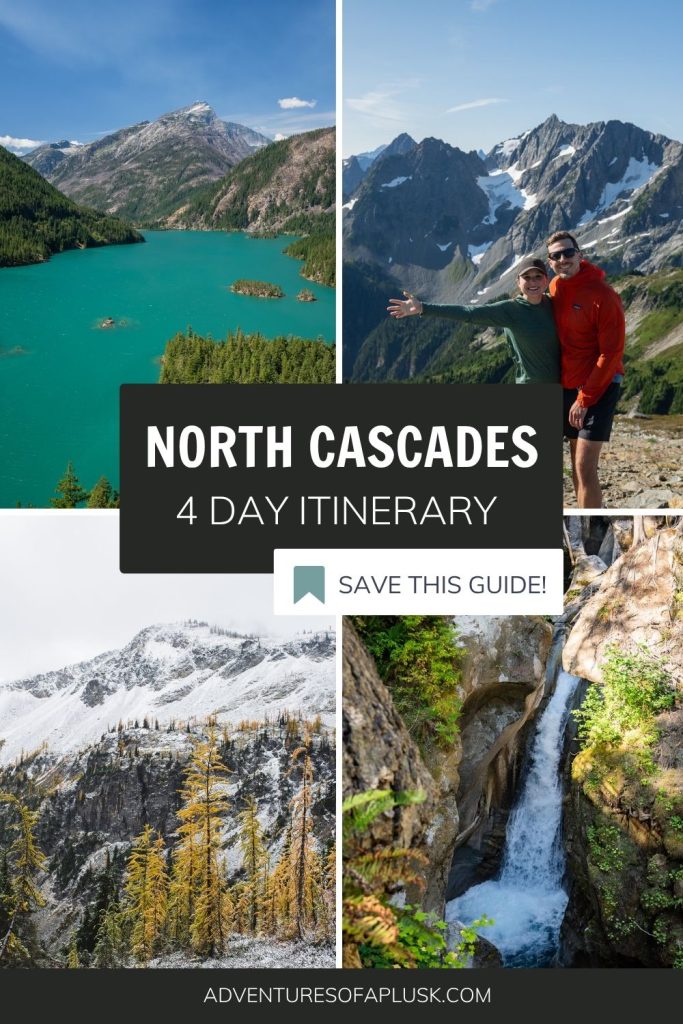 Our Ultimate 4 Day North Cascades National Park Itinerary
