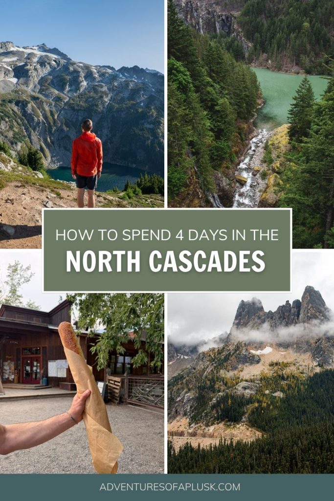 Our Ultimate 4 Day North Cascades National Park Itinerary