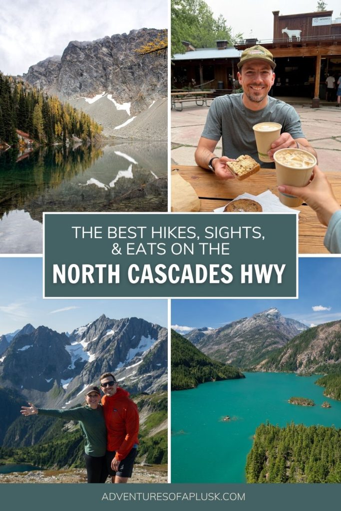 19 EPIC Things to Do Along the North Cascades Highway & North Cascades National Park