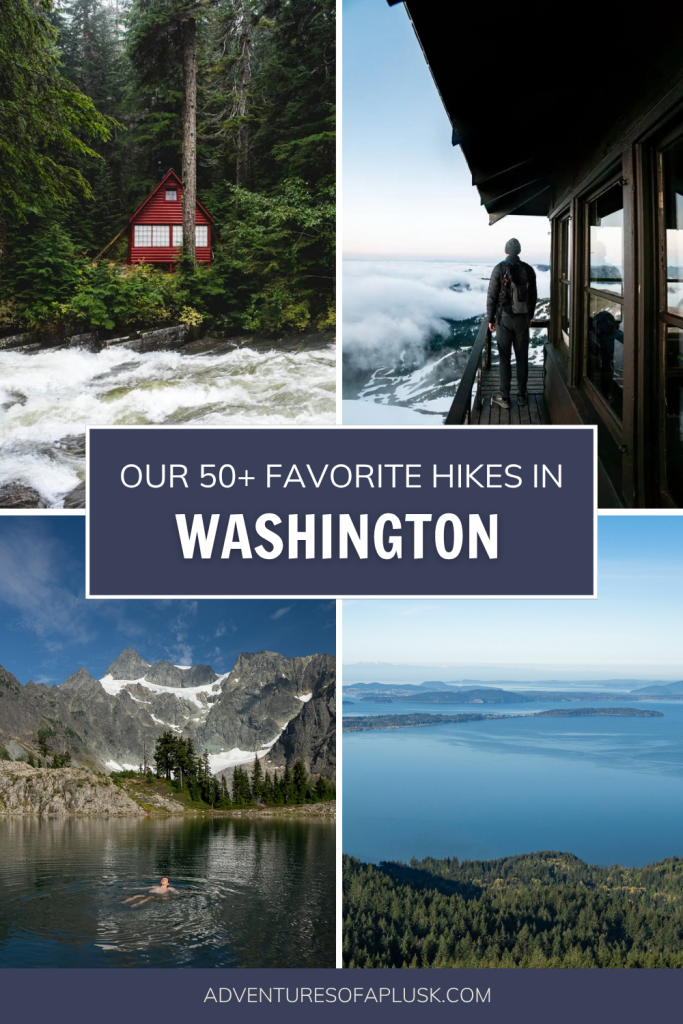 Our 50+ Favorite Hikes in Washington (As Locals!)
