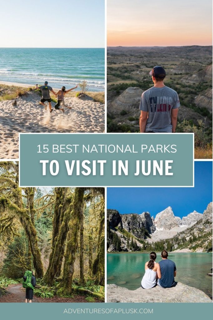 15 Best US National Parks to Visit in June 2027
