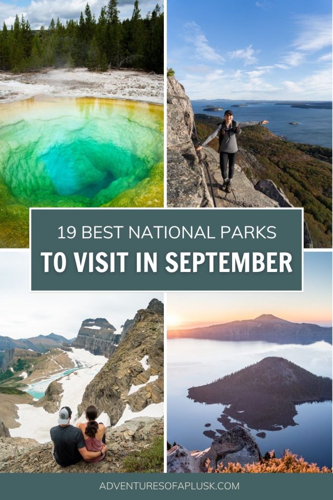 19 Best US National Parks to Visit in September